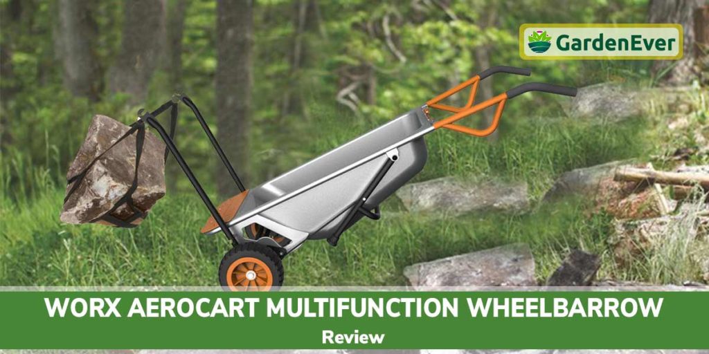 WORX Aerocart Multifunction Wheelbarrow Review